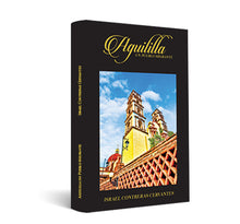 Load image into Gallery viewer, Aguililla Un Pueblo Migrante